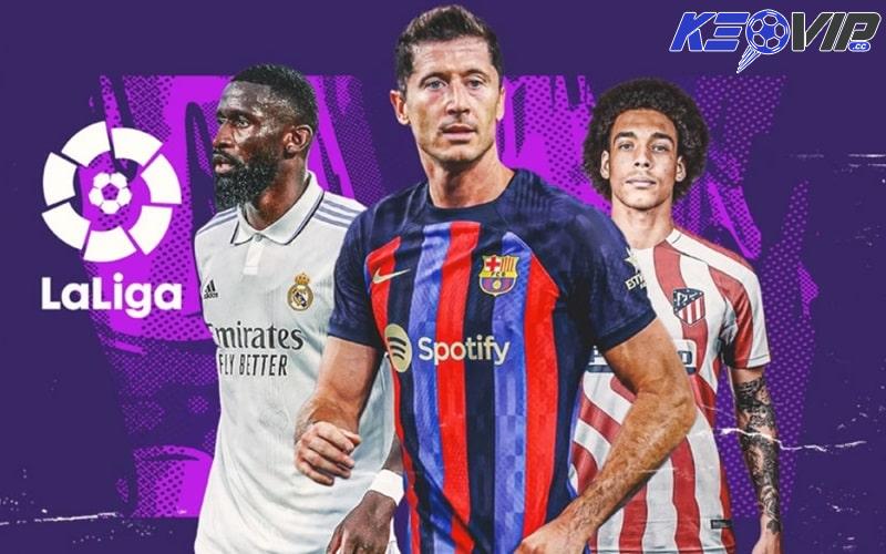 Xem LTD La Liga tại Keovip.cc